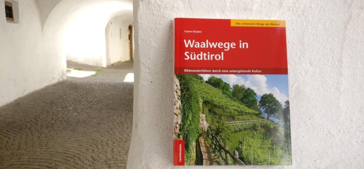 büchertipps-titelbild-waalwege-in-südtirol-gianni-bodini