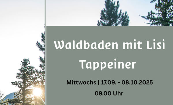 waldbaden-mit-lisi-tappeiner